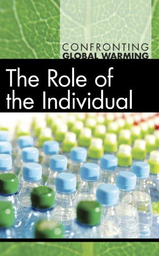 The Role of the Individual (Confronting Global Warming)