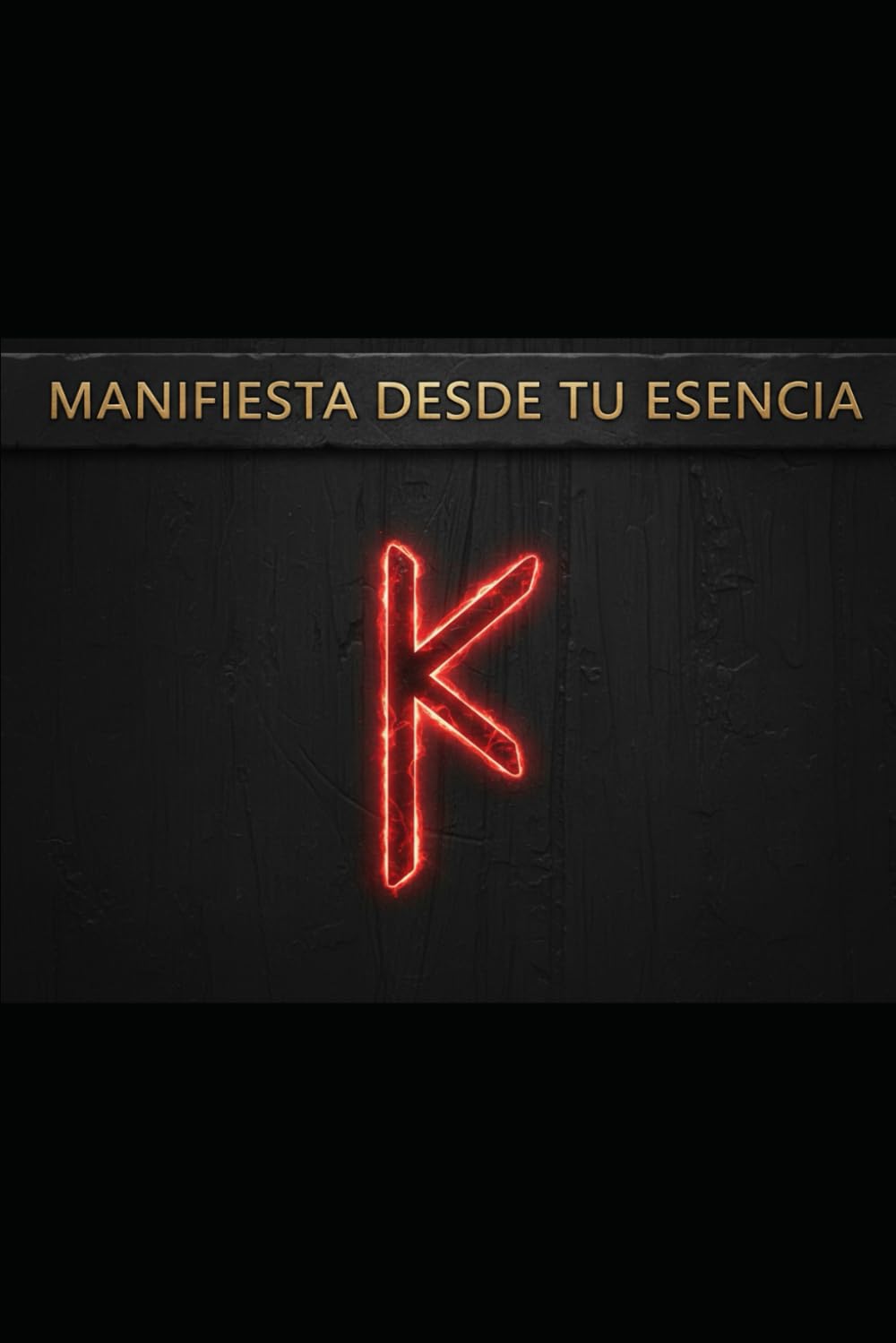 MANIFIESTA DESDE TU ESENCIA: Cómo transformar tu identidad interna para atraer, sostener y multiplicar lo que realmente deseas sin esfuerzo forzado ni autoengaño