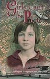 Girls Can't Be Pilots: An Aerobiography