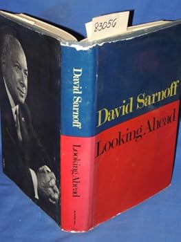 Hardcover Looking Ahead: The Papers of David Sarnoff. Book