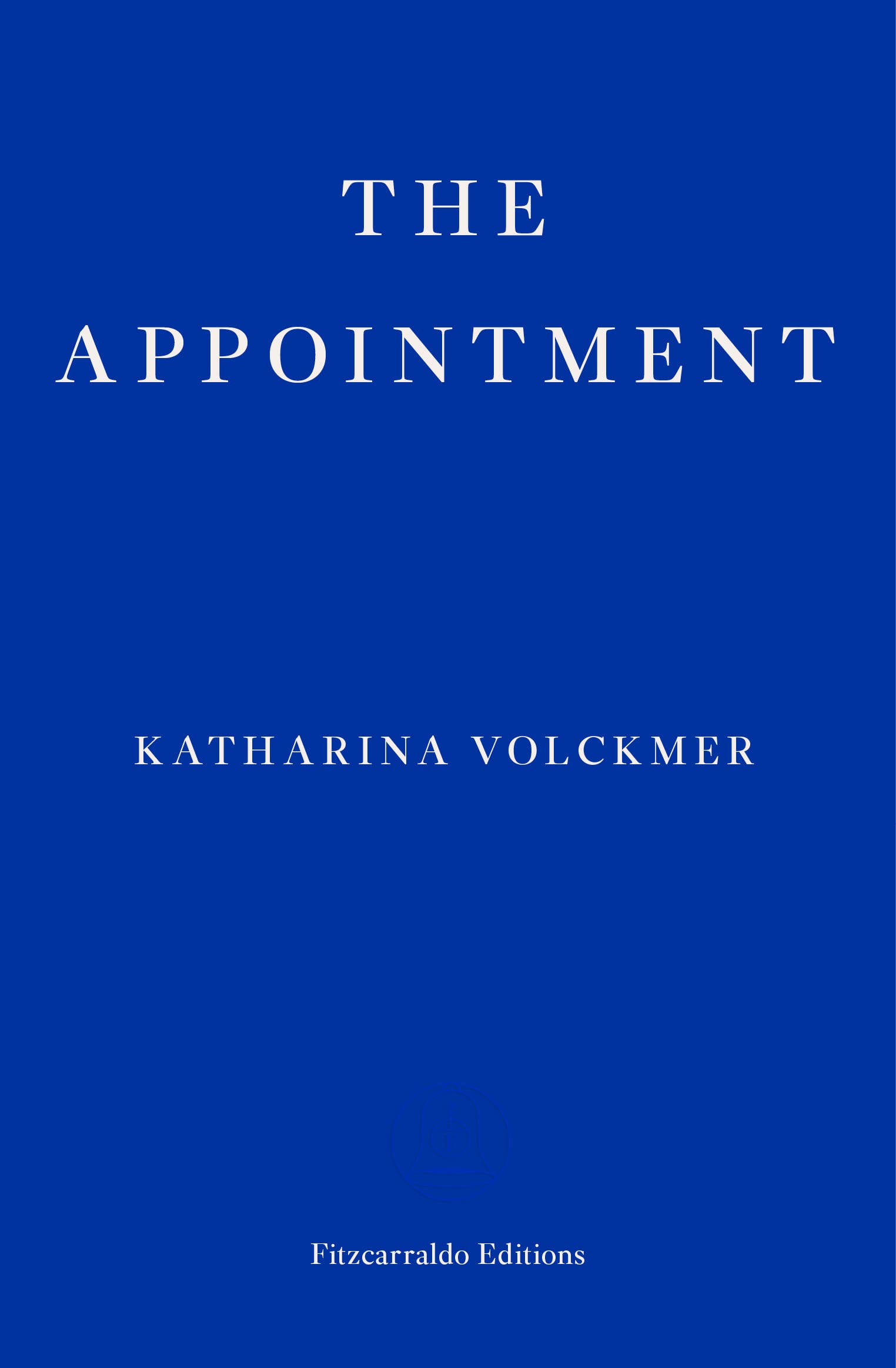 Appointment by Katharina Volckmer (Paperback Book)