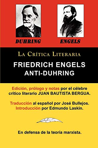 Anti-Duhring de Friedrich Engels: La Ciencia y Las Teorias Marxistas, Coleccion La Critica Literaria