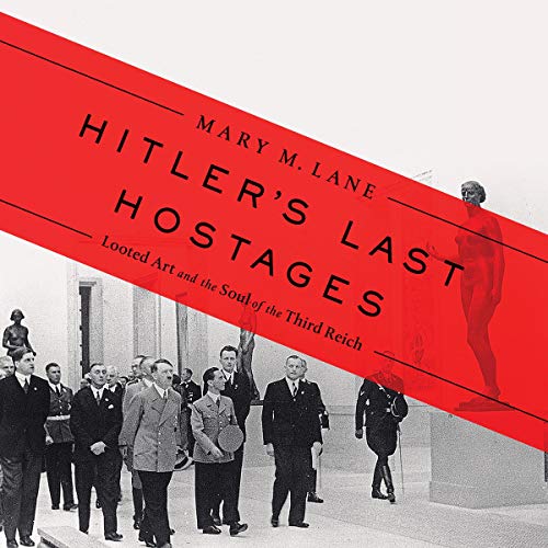 Hitler's Last Hostages by Mary M. Lane episode artwork