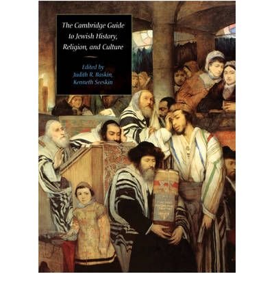  [( The Cambridge Guide to Jewish History, Religion, and Culture: A Comprehensive Survey )] [by: Judith R. Baskin] [Jul-2010]