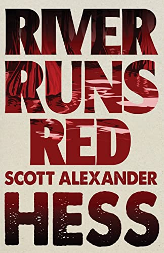 River Runs Red view 2