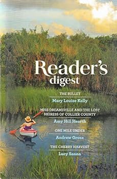 Unknown Binding Reader's Digest Select Editions, Volume 343: The Bullet, Miss Dreamsville and the Lost Heiress of Collier County, One Mile Under, The Cherry Harvest Book