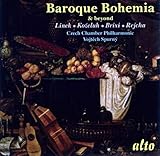 Linek/Kozeluch/Brixi/Reicha: Baroque Bohemia & Beyond