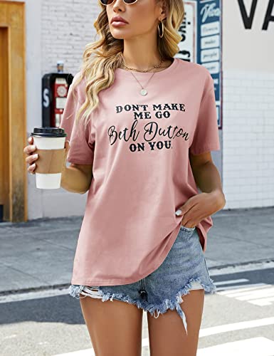 Women Yellowstone Tv Show Beth Dutton On You T Shirt Funny Letters Casual Short Sleeve Vintage Tees Tops Pink Xl #TOP1