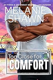 Too Close for Comfort (Firefly Island: Southern Comfort Book 3)