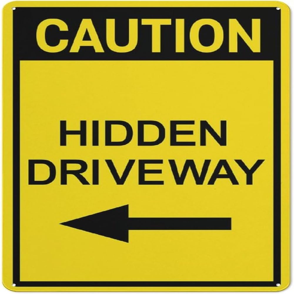 Caution Hidden Driveway (Arrow Left) Sign Warning Vintage Metal Tin Signs For Home Office Decorations Bar Farm Garden Garage 12X12Inch