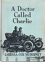 A Doctor Called Charlie B0007J0324 Book Cover