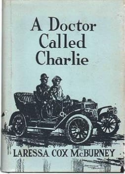 Hardcover A DOCTOR CALLED CHARLIE Book