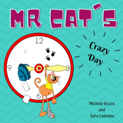 MR. CAT’S CRAZY DAY: Imparare l’inglese con lo Storytelling per bambini della scuola primar
