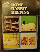 Home Rabbit Keeping (Invest in Living) 0715804588 Book Cover