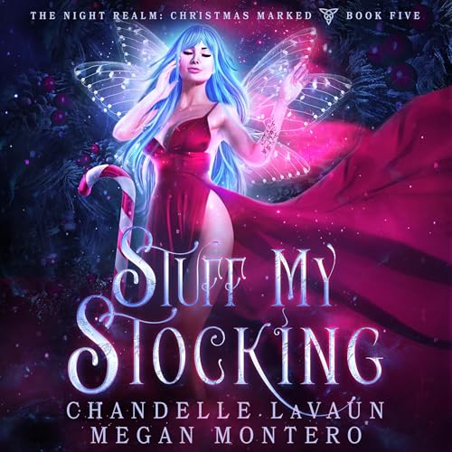 Stuff My Stocking by Chandelle LaVaun, Megan Montero episode artwork