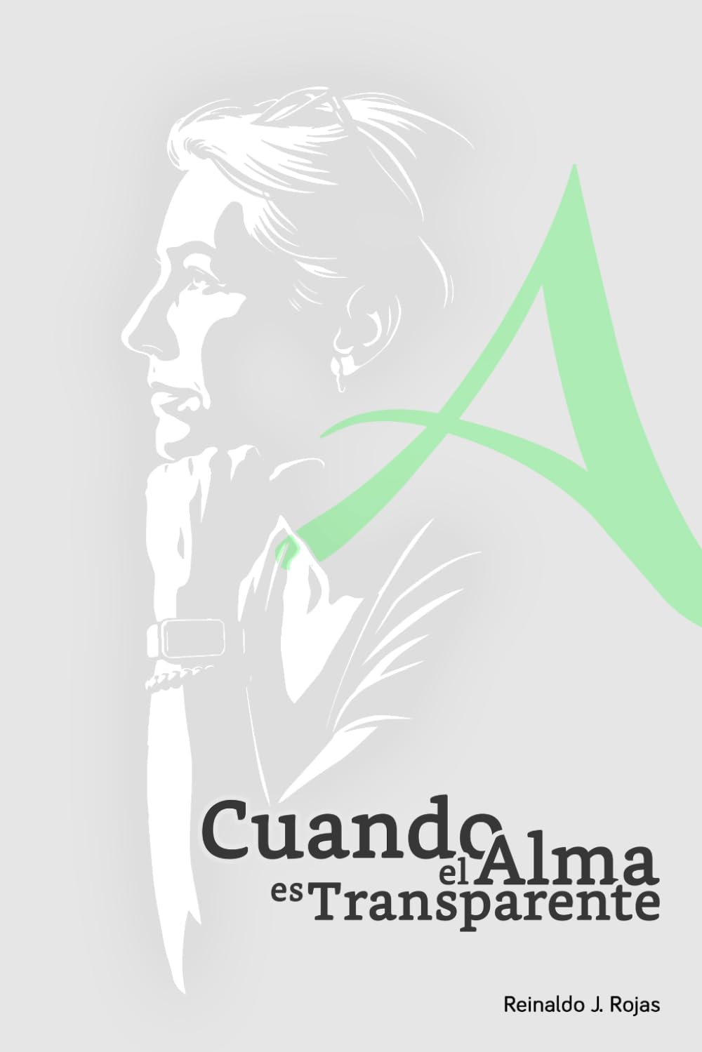 Cuando el Alma es Trasparente