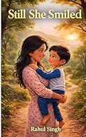 "Still, She Smiled" B0G497TL7X Book Cover