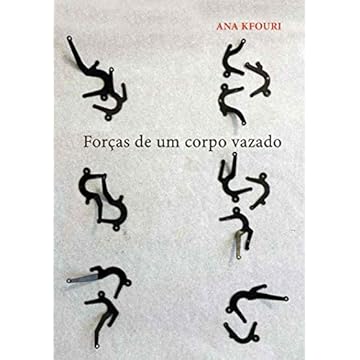 Capa do livro Forças De Um Corpo Vazado