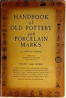 Handbook of Old Pottery and Porcelain Marks. Nearly 4000 Marks B00E5R43Z2 Book Cover