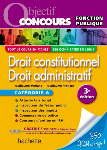 Fiches - Droit constitutionnel, Droit administratif, Catégorie A - Ed.2011
