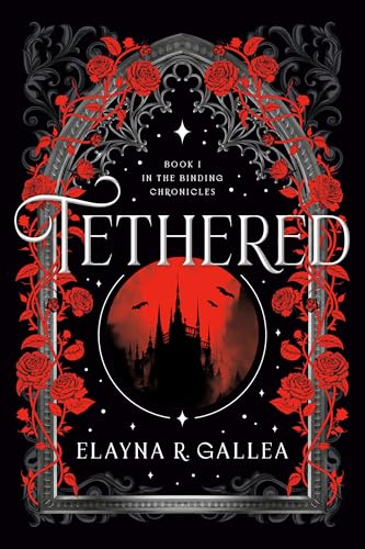 Tethered: Book One of The Binding Chronicles