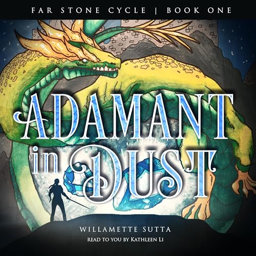 Adamant in Dust by Willamette Sutta episode artwork