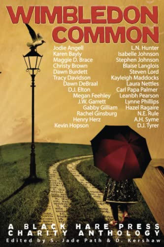 Wimbledon Common: A charity anthology benefitting The Smith Family Foundation (Dark Themed Children's Stories, Band 2)