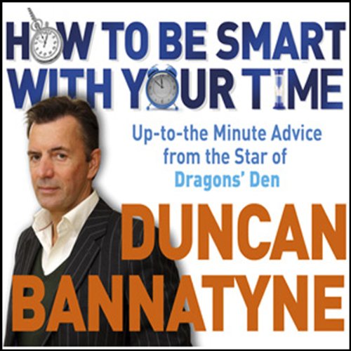 How to Be Smart With Your Time