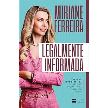 Capa do livro Legalmente informada: Descubra seus direitos e retome o controle do seu destino