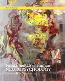 Fundamentals of Human Neuropsychology 7e & LaunchPad for Shavit's Neuroscience Tool Kit (Six Month Access)