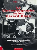 Le cinématographe selon Gérard Blain 2910027813 Book Cover