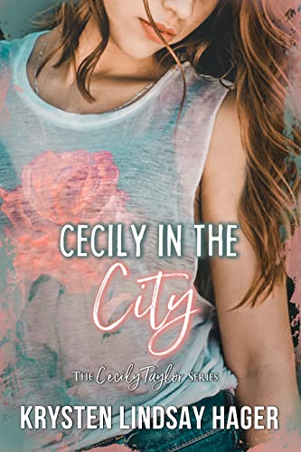 Cecily in the City (The Cecily Taylor Series Book 3)