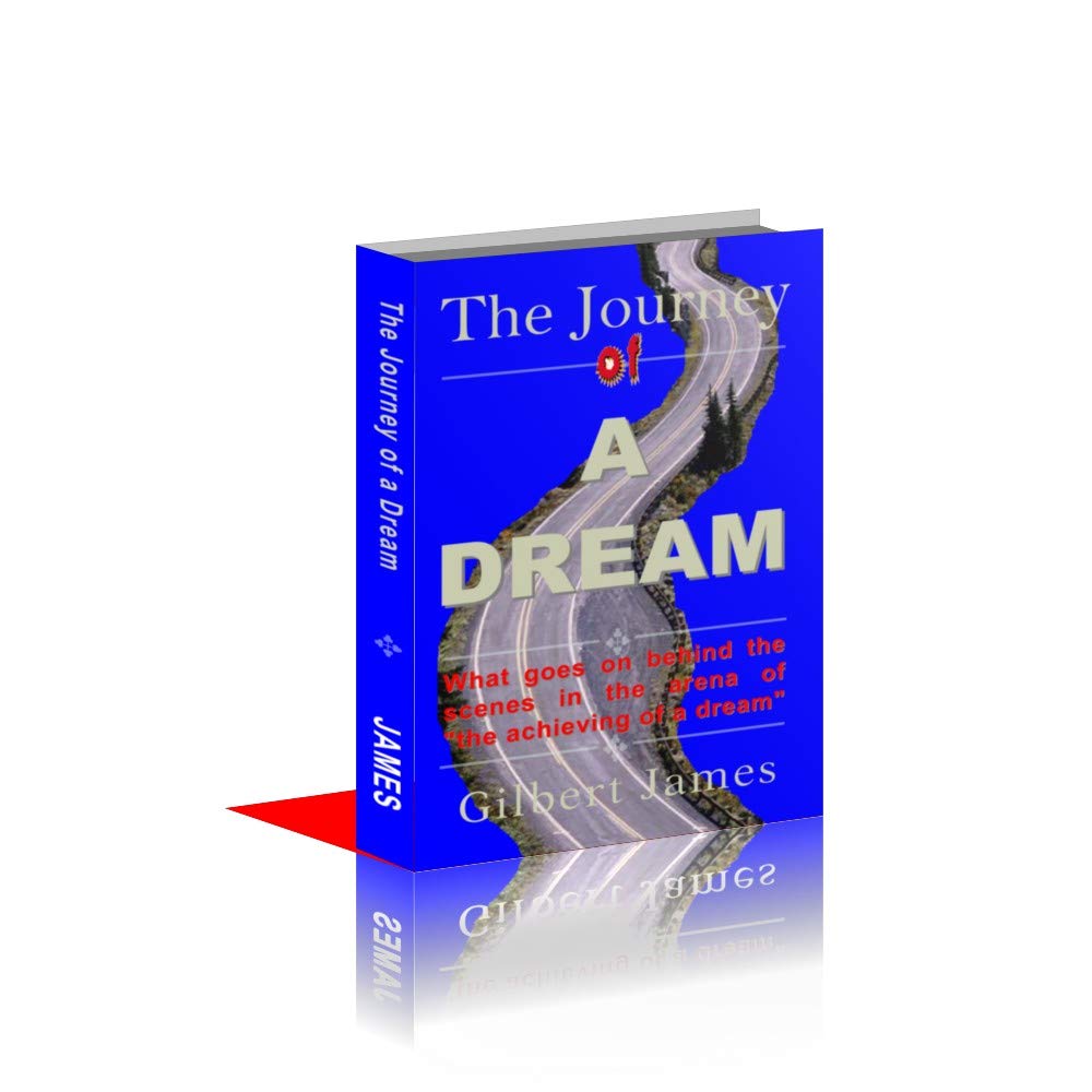 The Journey of A Dream: What goes on behind the scenes in the arena of "the achieving of a dream"