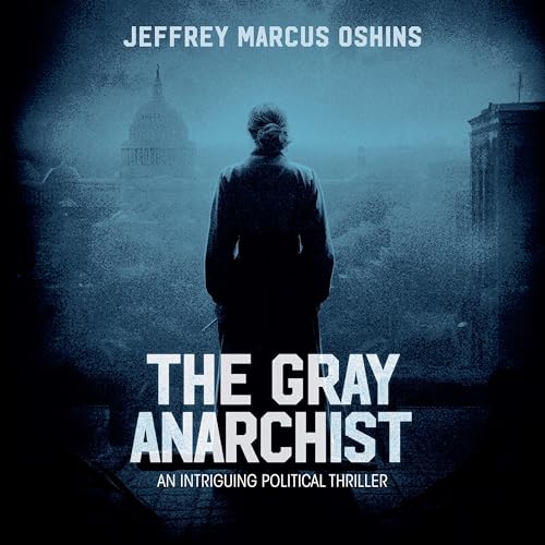 The Gray Anarchist - Jeffrey Oshins episode artwork