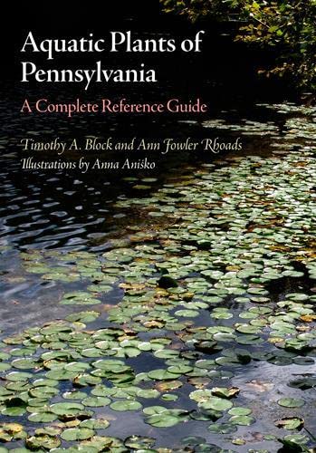 Buy Aquatic Plants of Pennsylvania: A Complete Reference Guide — BookShops.in