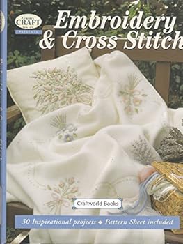 Hardcover Country Crafts presents Embroidery & Cross Stitch Book
