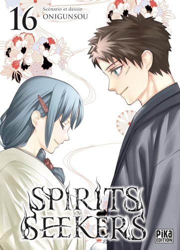 Spirits Seekers — Tome 16
