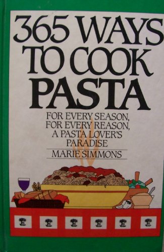 365 Ways to Cook Pasta B002NC6FRA Book Cover