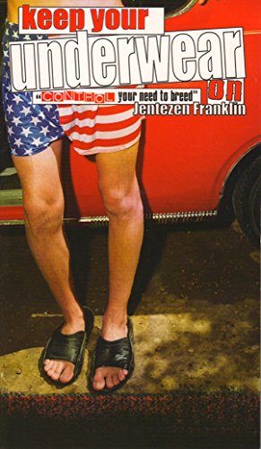 Keep Your Underwear On ("Control Your Need to B... 0975959409 Book Cover