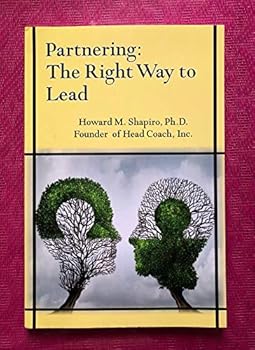 Paperback Partnering: The Right Way to Lead Book