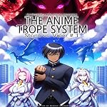 Cover of The Anime Trope System: Stone vs. Viper, Book 1