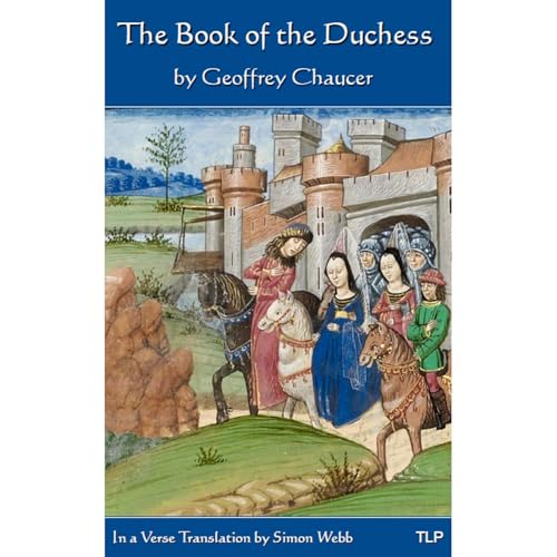 The Book of the Duchess Audiobook By Geoffery Chaucer cover art