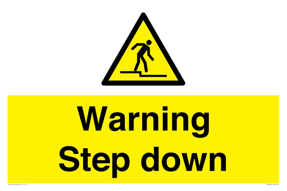 Warning Step down Sign - 600x400mm - A2L