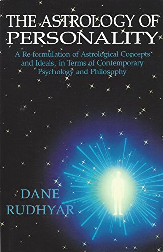 Cover of Astrology of Personality: A Re-formulation of Astrological Concepts and Ideals, in Terms of Contemporary Psychology and Philosophy