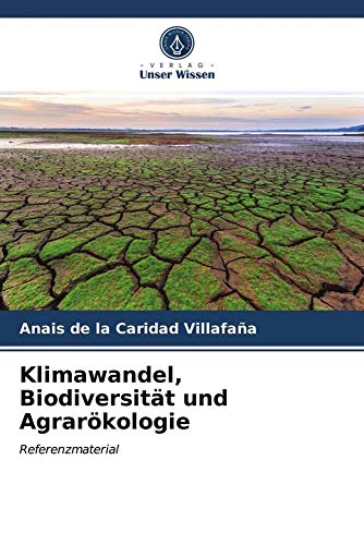 Klimawandel, Biodiversität und Agrarökologie: Referenzmaterial