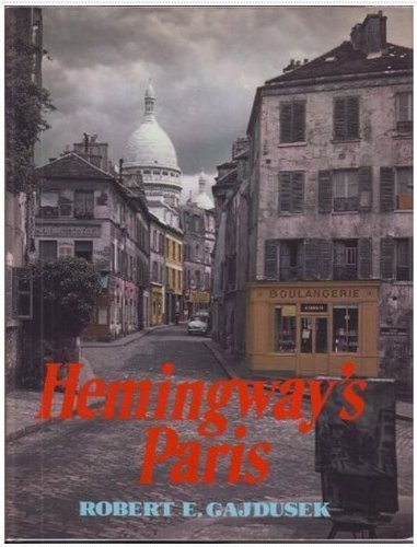 Hemingway's Paris 0684177854 Book Cover
