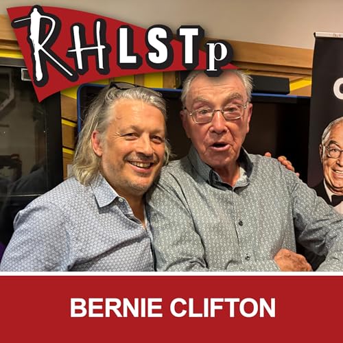 Page de couverture de RHLSTP 578 - Bernie Clifton (Part 2)