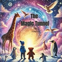 The Magic Tunnel