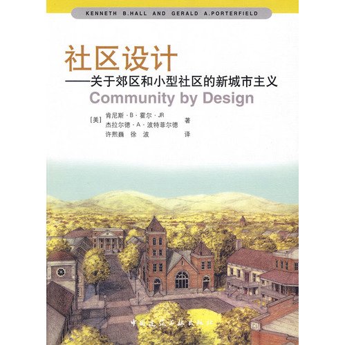 Community Design: the suburbs and small communities on the New Urbanism ...