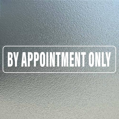 Autocollant by Appointment ONLY en vinyle lot de 10 stickers pour vitre 30x7cm